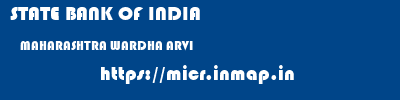 STATE BANK OF INDIA  MAHARASHTRA WARDHA ARVI   micr code